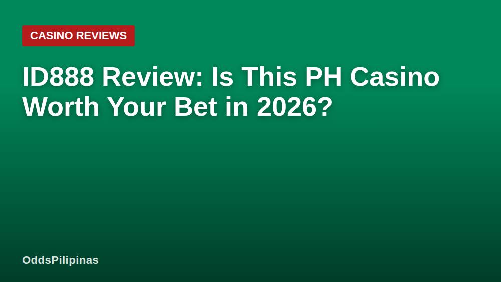 ID888 Review: Is This PH Casino Worth Your Bet in 2026?